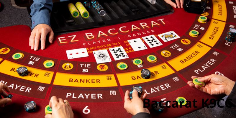 Khái quát về trò chơi Baccarat K9CC